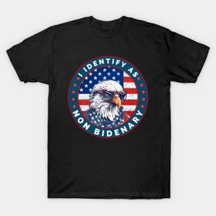 I Identify As Non Bidenary 4th Of July T-Shirt